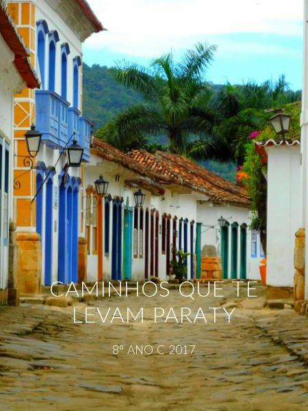 CAMINHOS QUE TE LEVAM PARATY