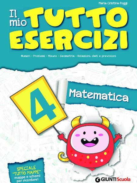 Il mio Tutto Esercizi Matematica 4