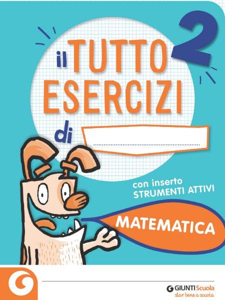 Il Tutto Esercizi - Matematica 2