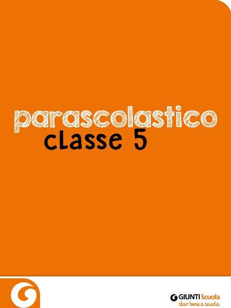 Parascolastico - Classe 5