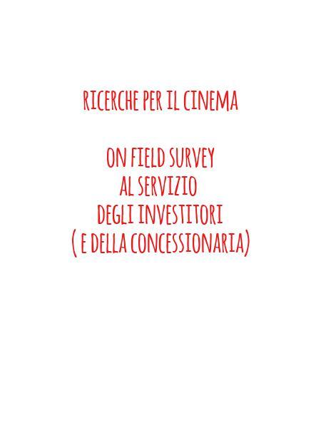  ricerche on field al servizio  degli investitori ( e della pubblicita')