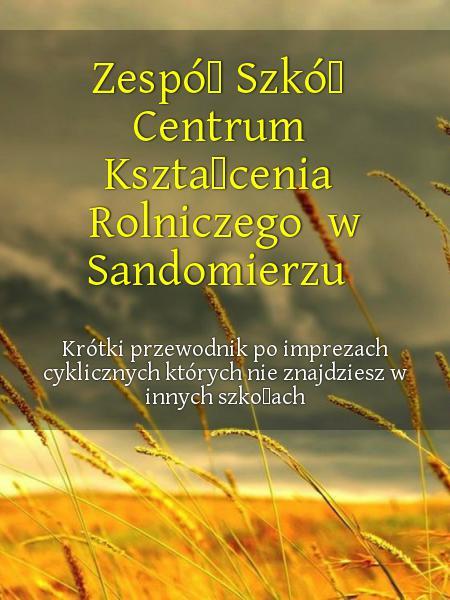 Zespół Szkół Centrum Kształcenia Rolniczego  w Sandomierzu